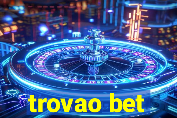 trovao bet